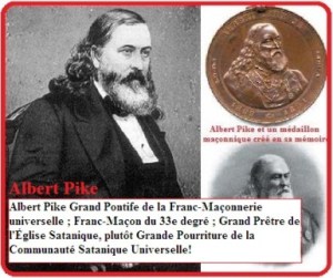 Albert Pike est un franc maçon satanique aux services des Illuminati.